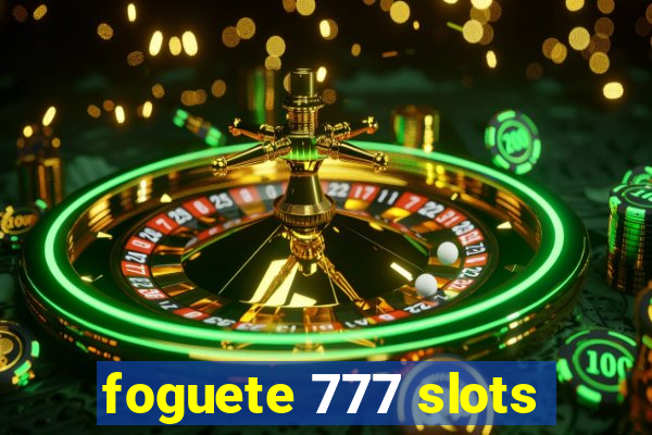 foguete 777 slots